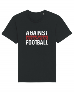 Against Modern Football Tricou mânecă scurtă Unisex Rocker