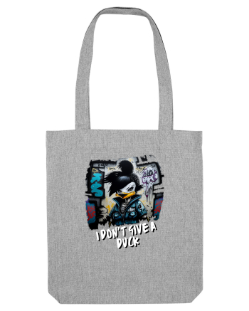 I don't give a Duck Heather Grey