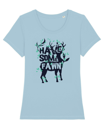 Have Some Fawn Sky Blue