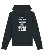 I Don't Smoke I Don't Drink I Don't Do Drugs I Lie Hanorac Unisex Drummer