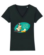 I Work Hard So My Dog Can Have A Better Life Tricou mânecă scurtă guler V Damă Evoker