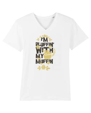 I'm Bluffin' With My Muffin White