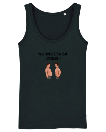 NU ÎNCETA SĂ CREZI Black