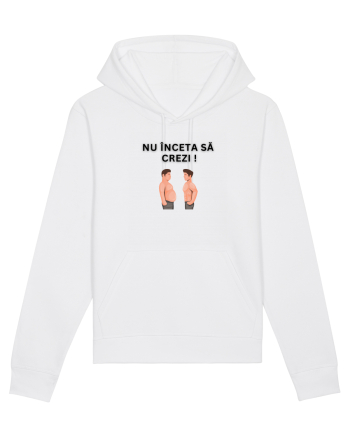 NU ÎNCETA SĂ CREZI White