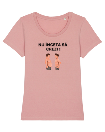 NU ÎNCETA SĂ CREZI Canyon Pink