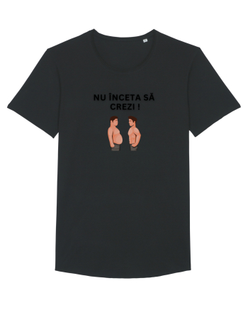NU ÎNCETA SĂ CREZI Black