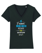 Never drink water Tricou mânecă scurtă guler V Damă Evoker