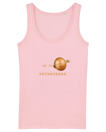 SĂ ÎNCEAPĂ PETRECEREA Cotton Pink