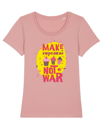 Make Cupcakes Not War Canyon Pink