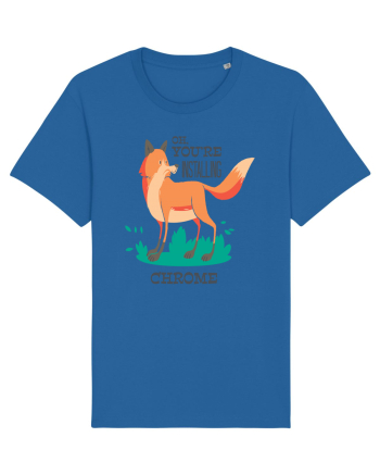 Oh, You're Installing Chrome Royal Blue