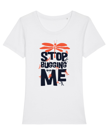 Stop Bugging Me White