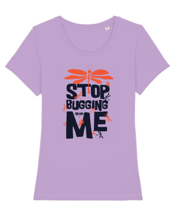 Stop Bugging Me Lavender Dawn