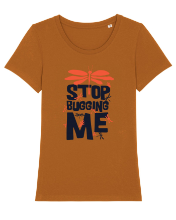 Stop Bugging Me Roasted Orange