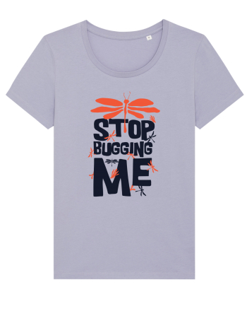 Stop Bugging Me Lavender