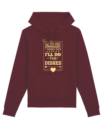 The Most Romantic Words Ever I'll Do The Dishes Burgundy