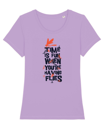Time Is Fun When You're Having Flies Lavender Dawn