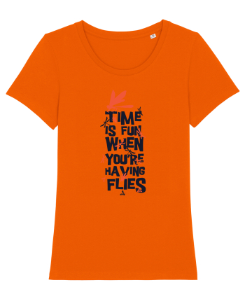 Time Is Fun When You're Having Flies Bright Orange