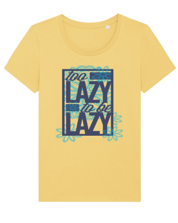 Too Lazy To Be Lazy Jojoba
