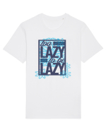 Too Lazy To Be Lazy Tricou mânecă scurtă Unisex Rocker