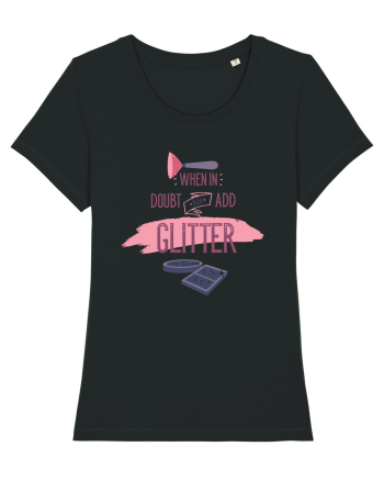When In Doubt Just Add Glitter Black