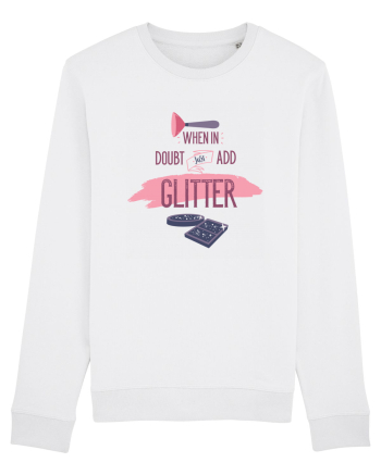 When In Doubt Just Add Glitter White