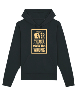 You Never Run Out Of Things That Can Go Wrong Hanorac Unisex Drummer