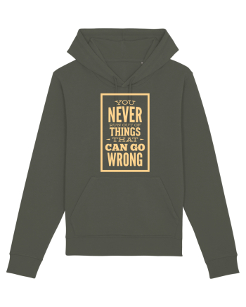 You Never Run Out Of Things That Can Go Wrong Khaki