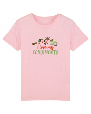 Love my condiments Cotton Pink