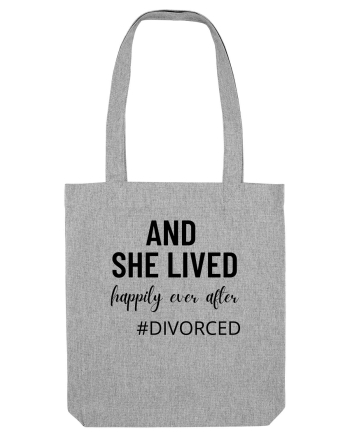 And she lived happily ever after. divorced.  Si ea a trait fericita. Divort Heather Grey