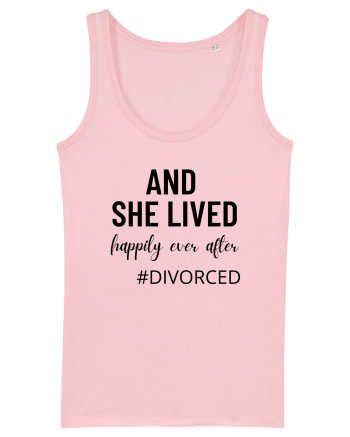 And she lived happily ever after. divorced.  Si ea a trait fericita. Divort Cotton Pink
