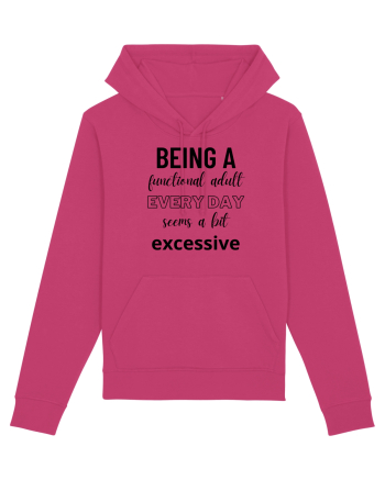 Being A Functional Adult Everyday Seems A Bit Excessive Raspberry