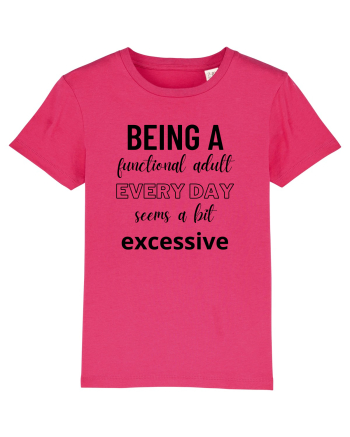 Being A Functional Adult Everyday Seems A Bit Excessive Raspberry