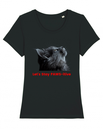 Let's Stay PAWS-itive Black