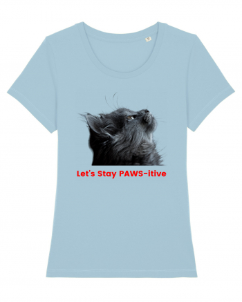 Let's Stay PAWS-itive Sky Blue