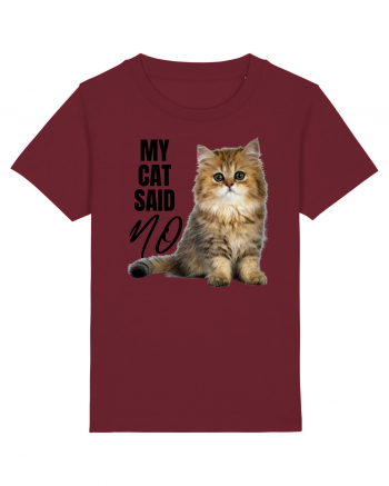 My cat said no Burgundy