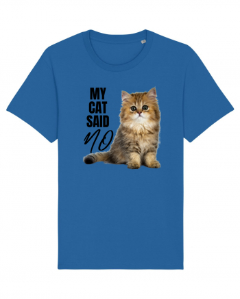 My cat said no Royal Blue