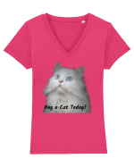 Hug a cat today, pisica ochi albastri Tricou mânecă scurtă guler V Damă Evoker