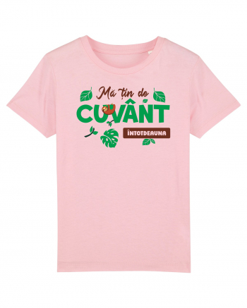 Mă țin de cuvânt întotdeauna Cotton Pink