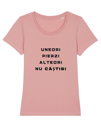 UNEORI PIERZI-ALTEORI NU CASTIGI Canyon Pink