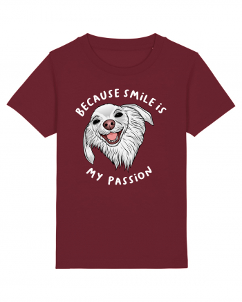 Because Smile is My Passion Burgundy