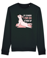 Of Course I Can Do a Push Up Bluză mânecă lungă Unisex Rise