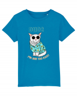 Dude, I'm Just Too Cool Tricou mânecă scurtă  Copii Mini Creator