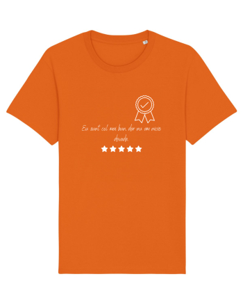 EU SUNT CEL MAI BUN, DAR NU AM NICIO DOVADA. Bright Orange