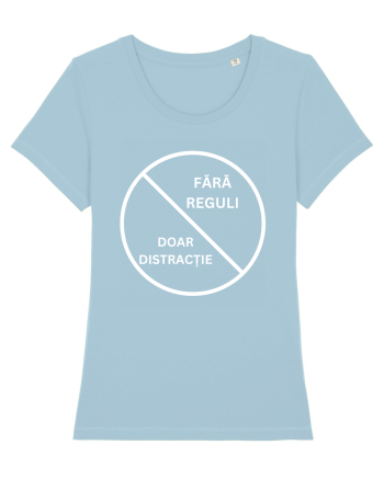 FARA REGULI - DOAR DISTRACTIE Sky Blue