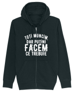 Toti muncim, dar putini facem ce trebuie Hanorac cu fermoar Unisex Connector