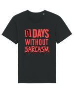 0 days without sarcasm Tricou mânecă scurtă Unisex Rocker