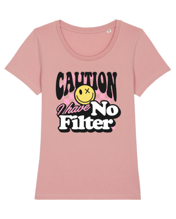 Caution I have no filter Canyon Pink