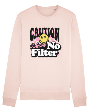 Caution I have no filter Candy Pink