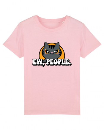 Ew, people | Funny Cat Cotton Pink