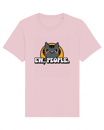 Ew, people | Funny Cat Cotton Pink